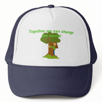 Together we can change the world! trucker hat by gigglepossum