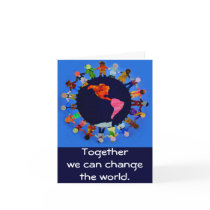 Together we can change the world Notecard