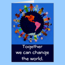 Together we can change the world Notecard cards