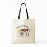 Together We Fight Like Girls Brain Tumor bags