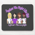 Together We Fight Like Girls Fibromyalgia mousepads