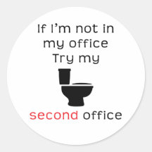 Toilet second office funny tee stickers