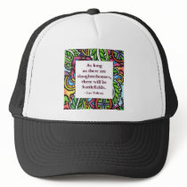 Tolstoy Quote Trucker Hats