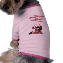 Tolstoy Slaughterhouses Doggy Tee pet clothing by Babble777 Tolstoy Slaughterhouses Doggy Tee pet clothing