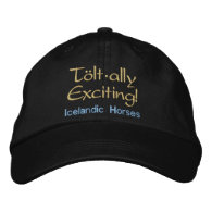 Tolt * ally Exciting - Icelandic Horses Embroidered Baseball Caps