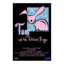 Tom and the Tattered Bunny posters