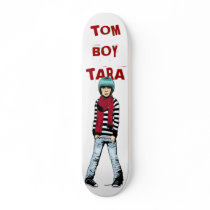 Tom Boy Tara Skate Board