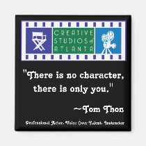 Tom Thon, There is no character..." Magnet magnets