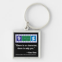 Tom Thon, There is no character, there is only you keychains