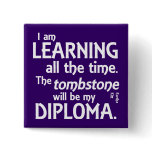 Tombstone Diploma Button