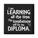 Tombstone Diploma Magnet