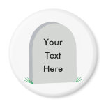 tombstone fridge magnet