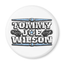 Tommy Joe Wilson Magnet