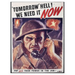Tomorrow Hell, We Need It Now Flyers
