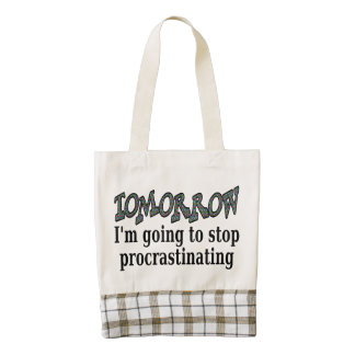 Tomorrow...I'm going to stop procrastinating Zazzle HEART Tote Bag