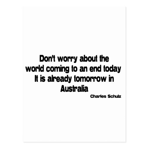 Tomorrow in Australia quote Postcard