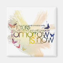 tomorrow is now magnets