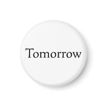 Tomorrow magnets