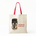 Tomorrow Sounds Good... Tote Bag