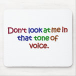 Tone of Voice Mouse Pad