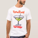 ToneDeaf Karaoke t-shirts