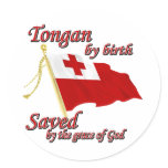 Tongan by birth saved by the grace of God stickers
