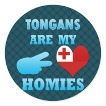 Tongans are my Homies Round Sticker