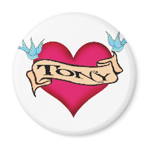 Tony - Custom Heart Tattoo T-shirts & Gifts magnets