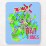 Too bad Mousepad