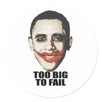 TOO BIG TO FAIL 2 stickers by obamanation TOO BIG TO FAIL 2 stickers