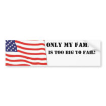 Too big to fail bumper stickers