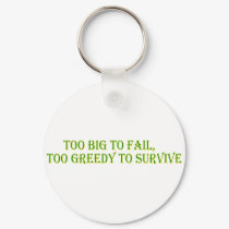 Too big to fail keychains by PD_Politics Too big to fail keychains