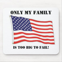 Too big to fail! mousepads
