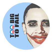 TOO BIG TO FAIL stickers by obamanation TOO BIG TO FAIL stickers