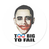 TOO BIG TO FAIL stickers by obamanation TOO BIG TO FAIL stickers