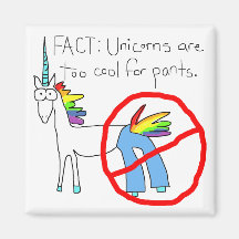 Too Cool For Pants Fridge Magnets