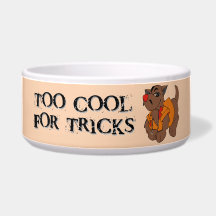 Too Cool For Tricks Dog Dish Dog Food Bowls
