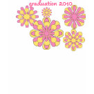 ladies_fitted_babydoll - Too cute graduation 2010 t-shirt with groovy flowers ladies_fitted_babydoll - Too cute graduation 2010 t-shirt with groovy flowers