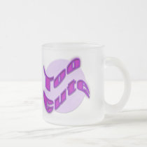 too cute mugs by DonnaGrayson too cute mugs