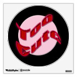 Too Cute red wall decals