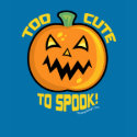 Too Cute To Spook T-Shirts