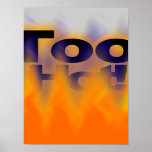 "Too Hot" Poster