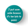 Too late to panic button Too late to panic button