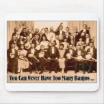 Too Many Banjos Mousepad Too Many Banjos Mousepad