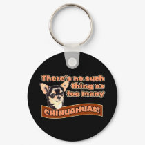 "Too Many Chihuahuas" keychains