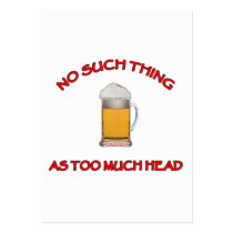 Too Much Head - Beer