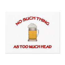 Too Much Head - Beer