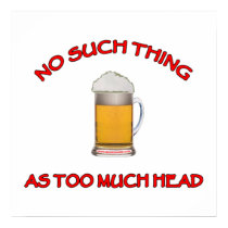 Too Much Head - Beer