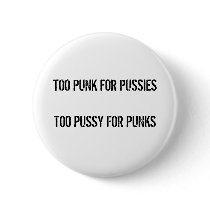 TOO PUNK Button by toopunk TOO PUNK Button