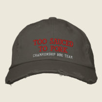 Too Sauced To Pork BBQ Hat embroidered hats